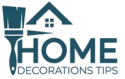 Home Decorations Tips